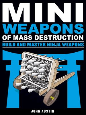 cover image of Build and Master Ninja Weapons